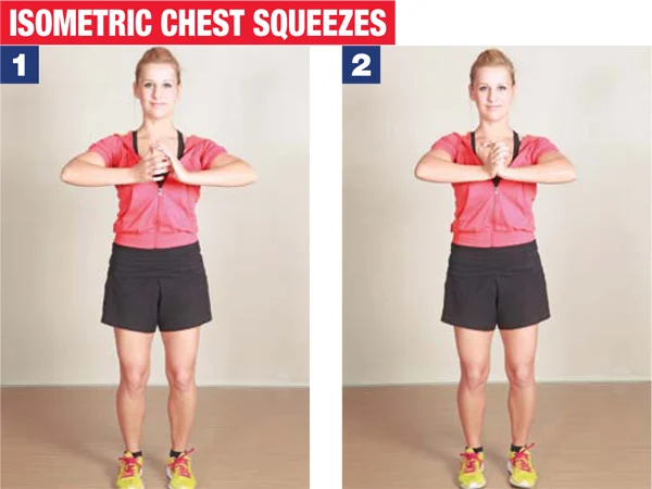 isometric chest squeezes